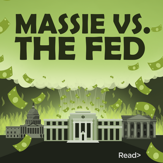 Massie is Trying to End the Fed. Again.