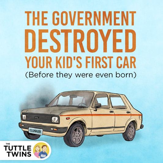 The government destroyed your kid's first car before they were even born