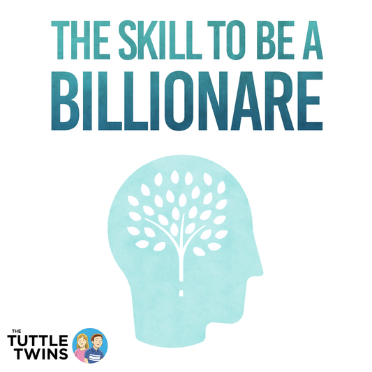 Why do so many billionaires have this skill?