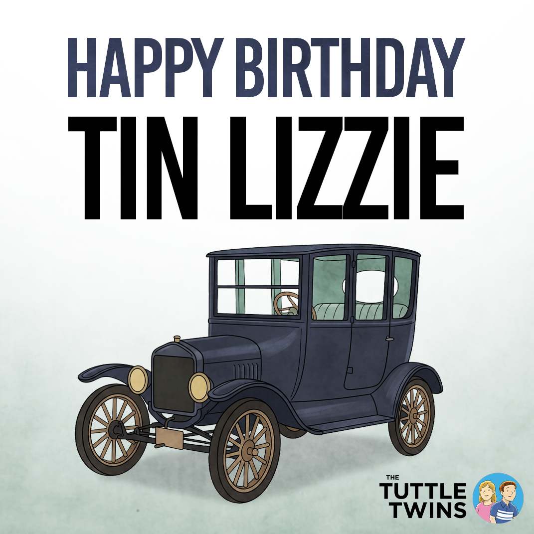 Happy Birthday to the Tin Lizzie!