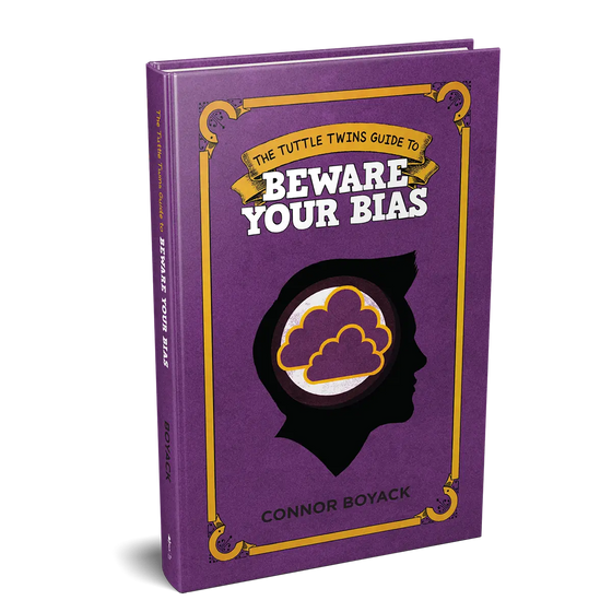 The Tuttle Twins Guide to Beware Your Bias