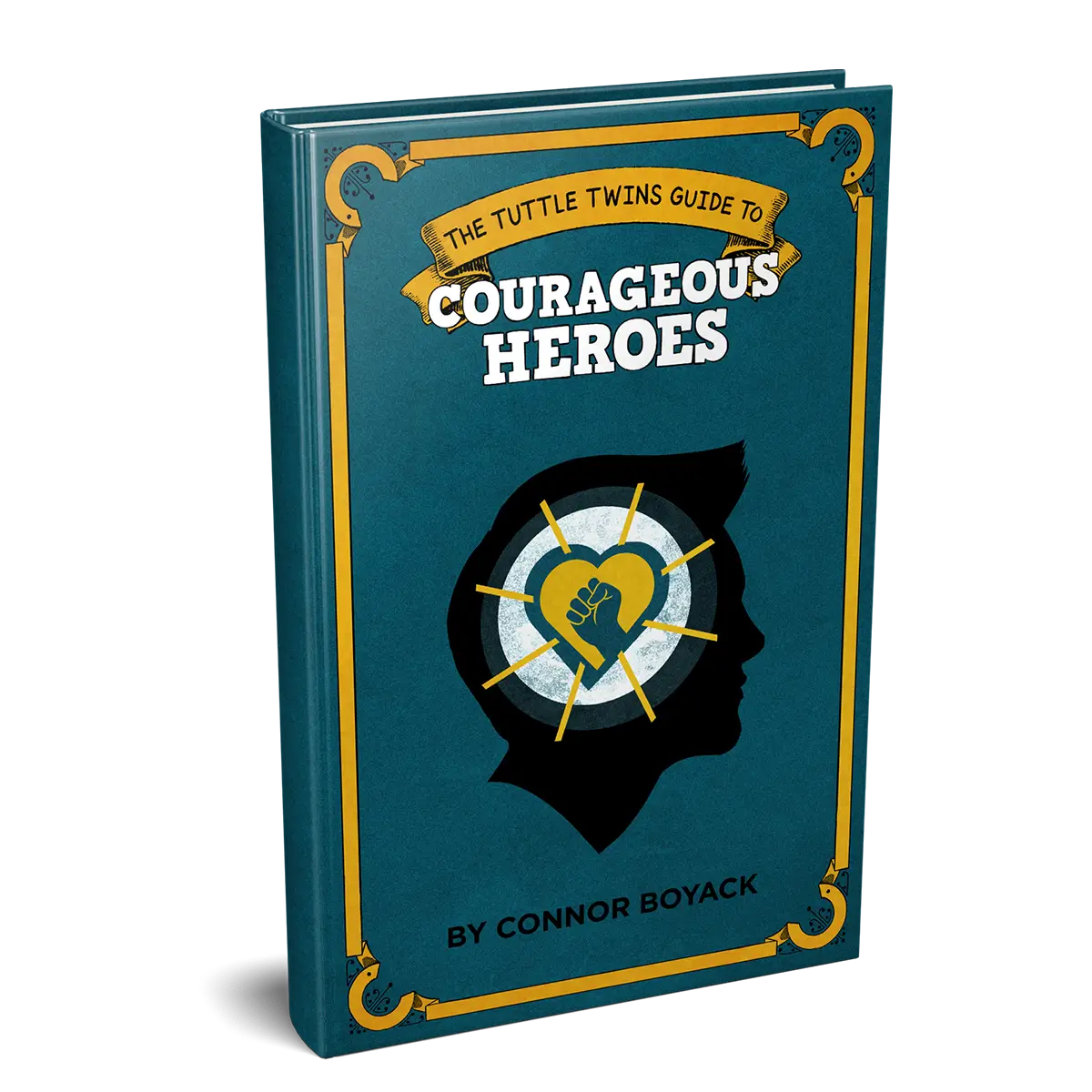 The Tuttle Twins Guide to Courageous Heroes from The Tuttle Twins