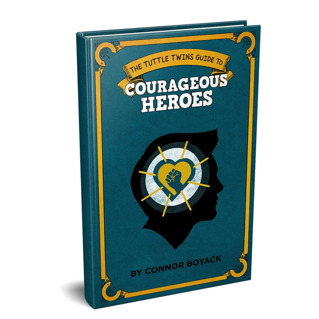 The Tuttle Twins Guide to Courageous Heroes