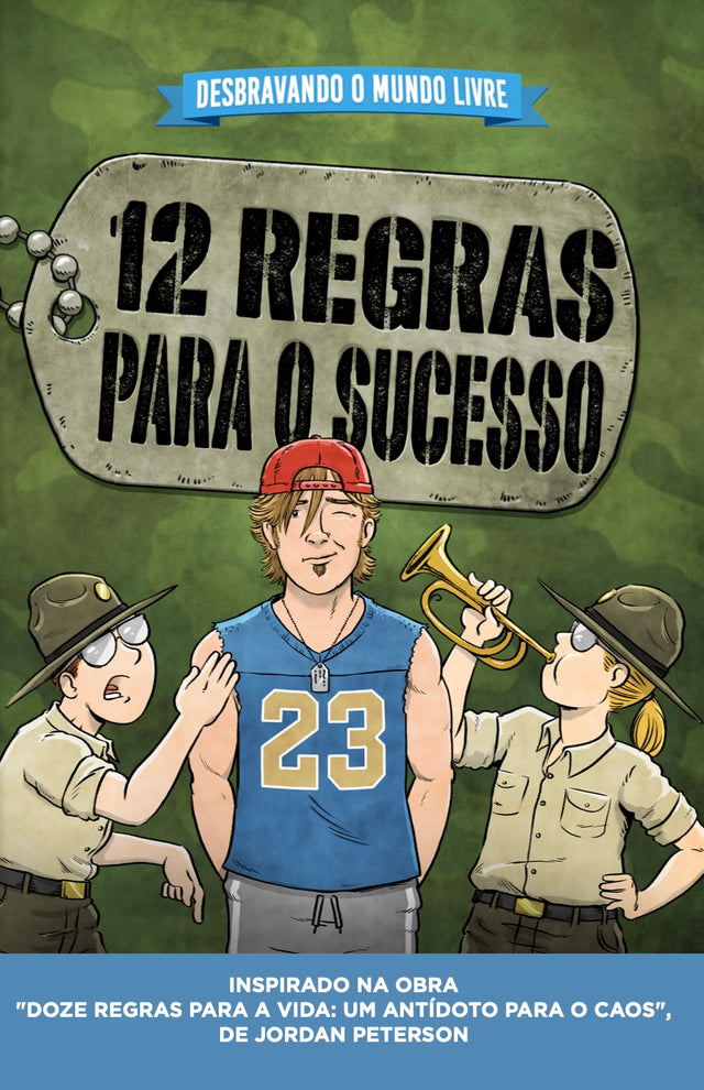 Desbravando O Mundo Livre e as 12 Regras para o Sucesso