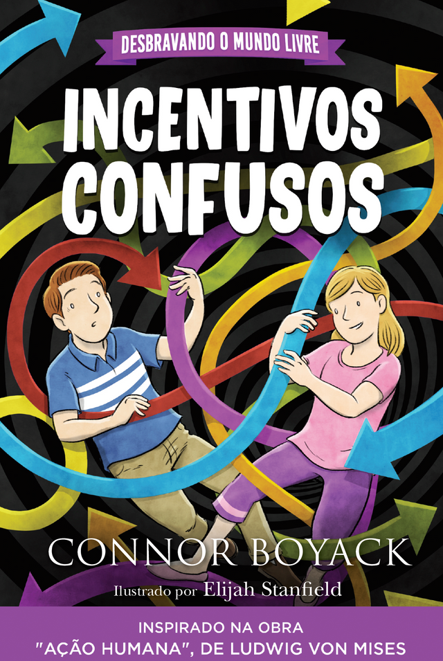 Desbravando O Mundo Livre e a Intervenção do Governo