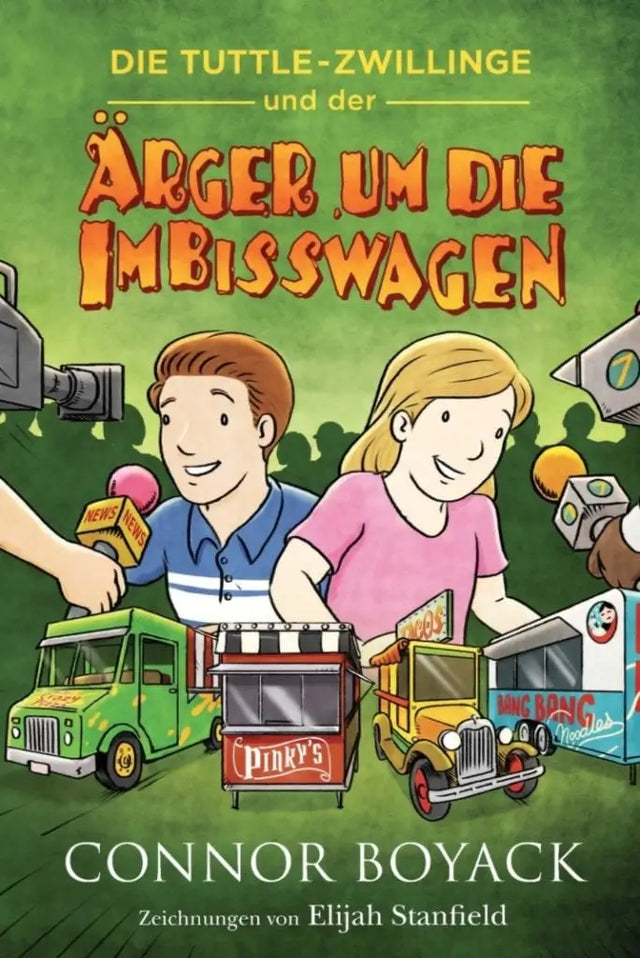 Die Tuttle Zwillinge und der Ärger um die Imbisswagen