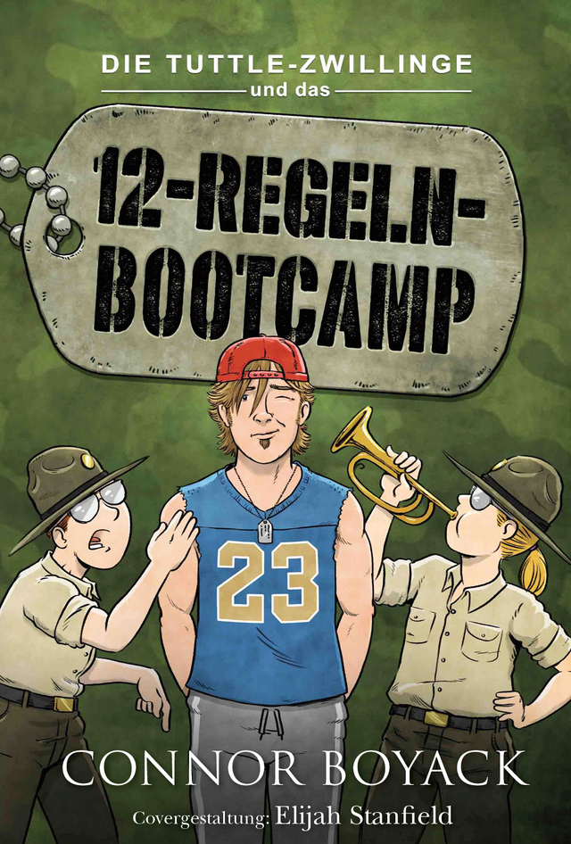 Die Tuttle-Zwillinge und das 12-Regeln-Bootcamp