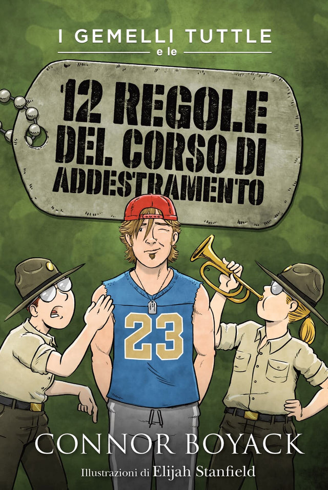 I Gemelli Tuttle e le 12 Regole del Corso di Addestramento