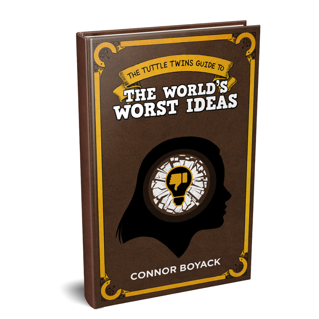 The Tuttle Twins Guide to the World's Worst Ideas from The Tuttle Twins
