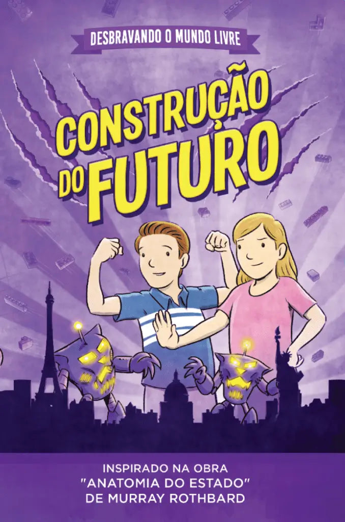 Desbravando O Mundo Livre Construção Do Futuro