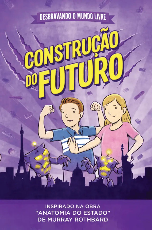 Desbravando O Mundo Livre Construção Do Futuro