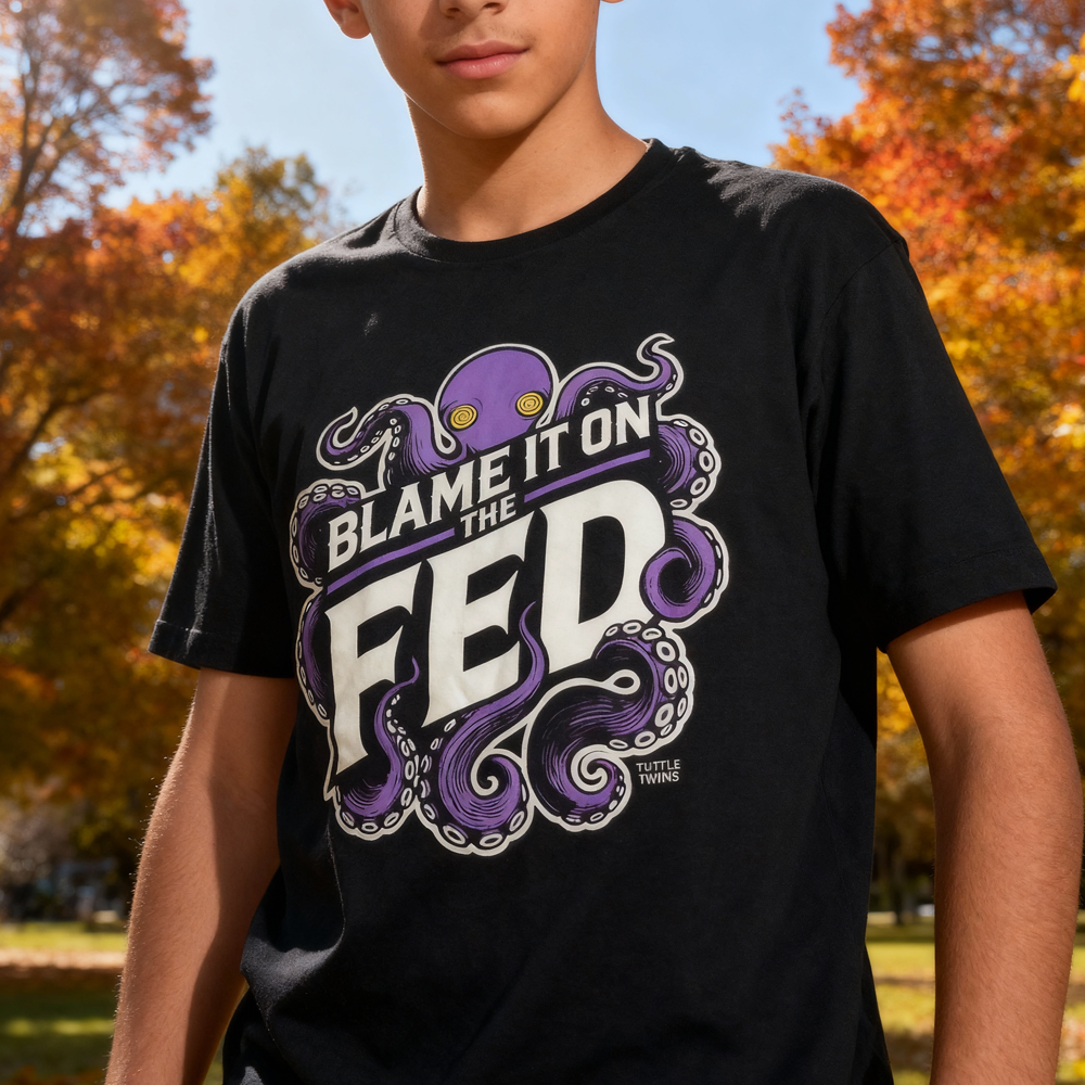 Fed Tuttle Blame It on the Fed T-Shirt – The Tuttle Twins