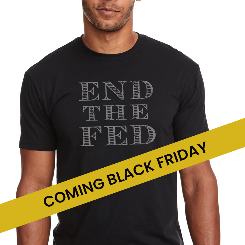 End the Fed T-Shirt
