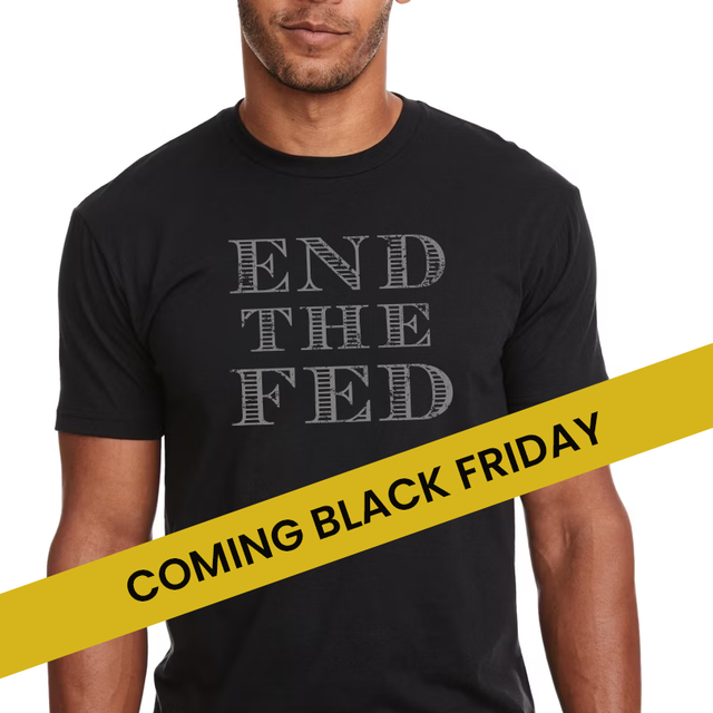 End the Fed T-Shirt