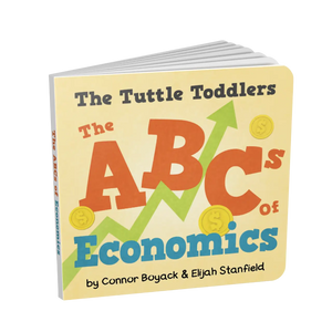 The Tuttle Toddlers ABCs of Economics