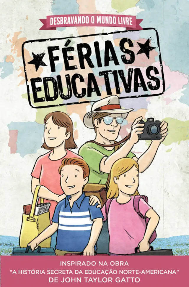 Desbravando O Mundo Livre Férias Educativas